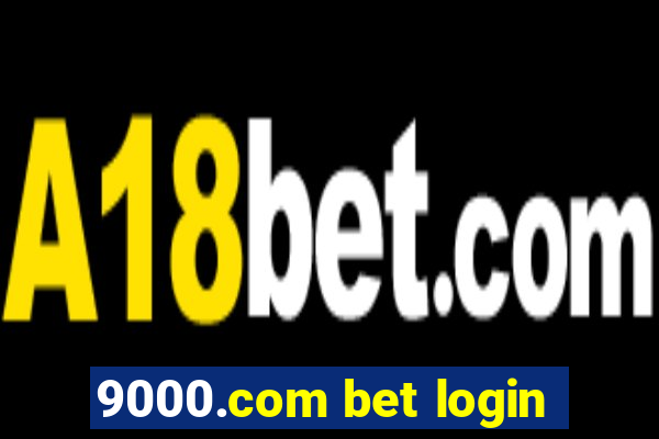 9000.com bet login